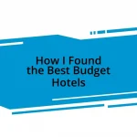 How I Found the Best Budget Hotels